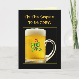 Det här är säsong för att bli Jolly Funny Beer Mug Helgkort