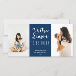 "Det här är säsongen för att bli ett glädjefebelt  Julkort