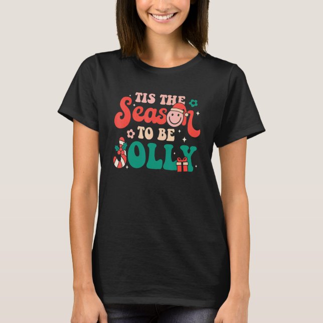 Det här är säsongen för att bli Jolly Groovy Retro T Shirt (Framsida)