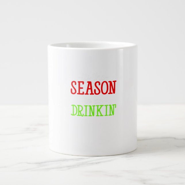 Det här är säsongen för att dricka Julhelg Jumbo Mugg (Framsidan)