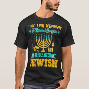 Det här är säsongen för att påminna alla om att ja t shirt