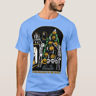 Det här är säsongen för Creepy TShirt T Shirt