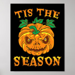 Det här är säsongen för Fall Spooky Halloween Scar Poster