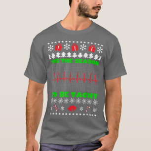 Det här är säsongen för Tachy Dysautonomia Awarene T Shirt