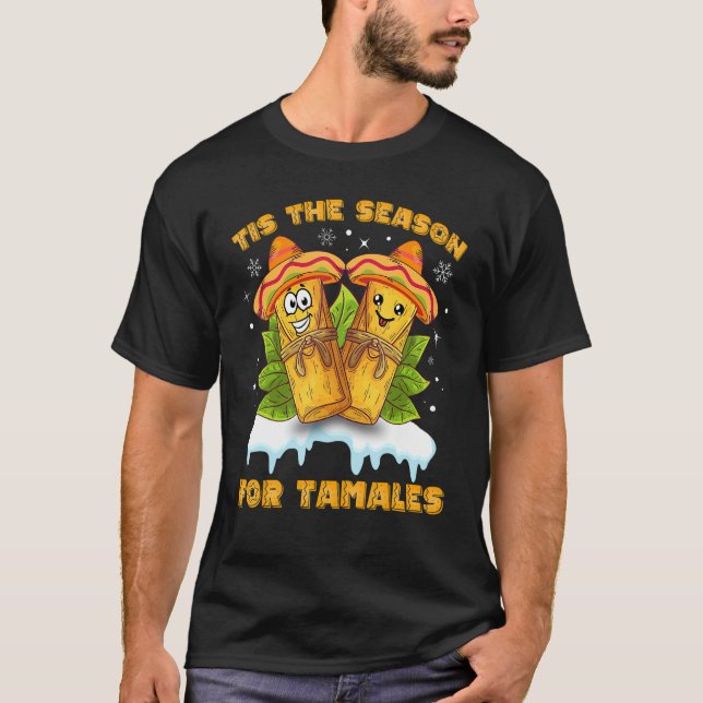 Det här är säsongen för Tamales Funny, Mexican Lat T Shirt (Framsida)