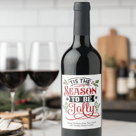 Det här är säsongen som ska bli Jul-Helgdag Vinflaska Etikett