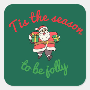Det här är säsongen som ska vara jolly-klistermärk fyrkantigt klistermärke