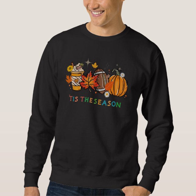 'Det här är säsongsfärgen för höstens Thanksgiving Lång Ärmad Tröja (Framsida)