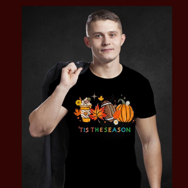 'Det här är säsongsfärgen för höstens Thanksgiving T Shirt (Skapare uppladdad)