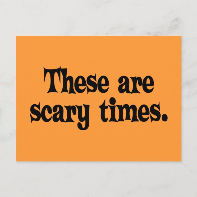 Det här är Scary Times Vykort (Framsida)