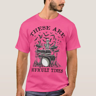Det här är svåra tider för musiker Lärare T Shirt