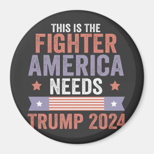 Det här är The Fighter American Needs Trump 2024 G Magnet