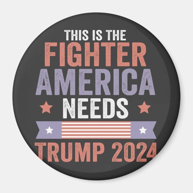 Det här är The Fighter American Needs Trump 2024 G Magnet (Framsidan)