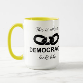 Det här är vad demokrati ser ut som mugg
