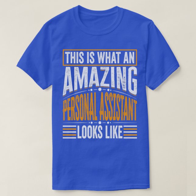 Det här är vad en Fantastisk assistent ser ut T Shirt (Design framsida)