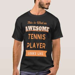 Det här är vad en Fantastisk tennis Player ser ut  T Shirt