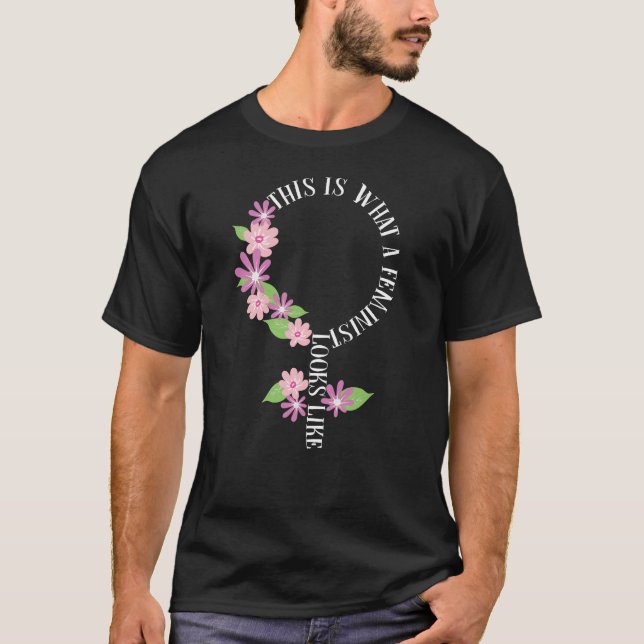 Det här är vad en feminist ser ut som symbolblomma t shirt (Framsida)