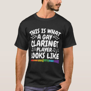 Det här är vad en Gay Clarinet Player ser ut som T Shirt