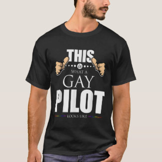 Det här är vad en Gay Pilot ser ut som HBT-Pride4 T Shirt