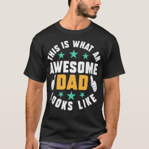 Det här är vad Fantastisk Pappa ser ut som Far T Shirt