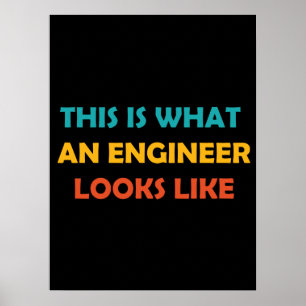 Det här är vad Ingenjör ser ut som Poster
