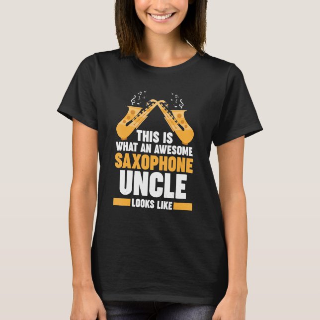 det här är vad saxofon farbror musik t shirt (Framsida)