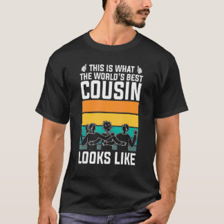 Det här är vad världens bästa kusin ser ut t shirt