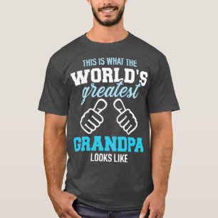 Det här är världens största farfar. t shirt