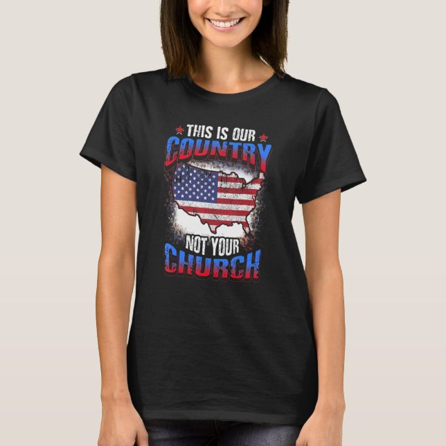 Det här är vårt land, inte er kyrka  Ateist Ameri T Shirt (Framsida)