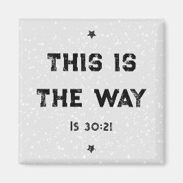 Det här är Way Isaiah 30:21 Magnet
