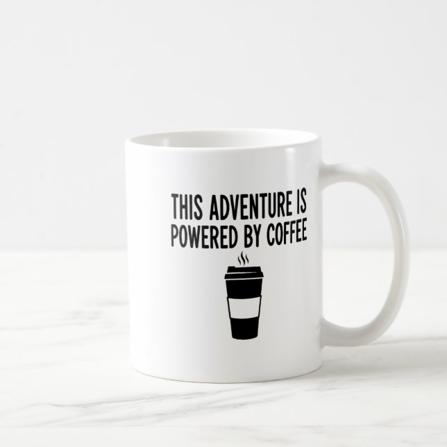 Det här äventyret drivs av kaffe kaffemugg (Höger)