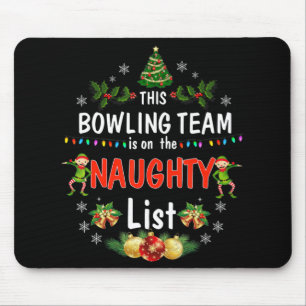 Det här Bowling-teamet på Naughty List-Roligten ju Musmatta