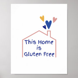 Det här hemmet är fritt från gluten - Celiac Disea Poster