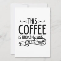 Det här kaffet är trasigt