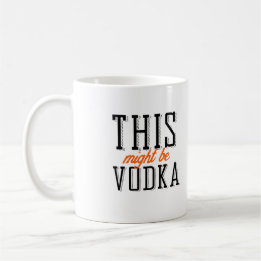 Det här kan vara vodka kaffemugg