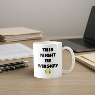 Det här kanske är whisky - roligt kaffemugg