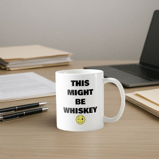 Det här kanske är whisky - roligt kaffemugg