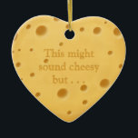 "Det här kanske ljud-ost" Cute Romantic Valentine Julgransprydnad Keramik<br><div class="desc">Den här söta prydnaden lyder: "Det här kan göra att ljud är obekväm,  men...  . . Jag känner mig inte hel utan dig." Deklarationen illustreras med ett helt osthjärta på framsidan och endast en halv ost på baksidan och känslan av att något saknas.</div>
