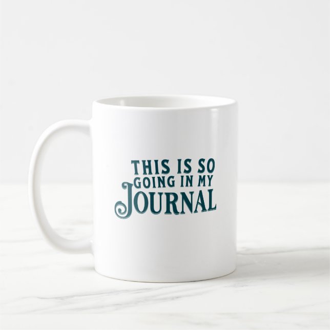 Det här kommer såklart i min dagboksmugg kaffemugg (Vänster)