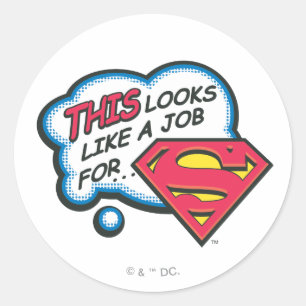 Det här ser ut som ett jobb för Superman Runt Klistermärke