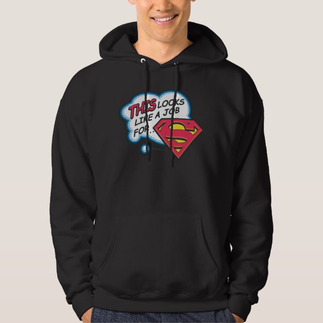 Det här ser ut som ett jobb för Superman Sweatshirt (Framsida)