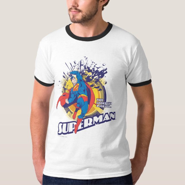 Det här ser ut som ett jobb för � t-shirt (Framsida)