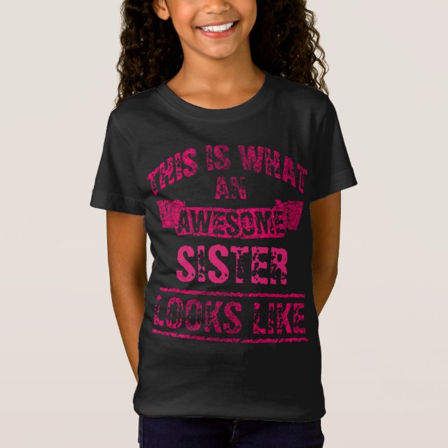 Det här ser ut som fantastisk Sister T Shirt (Framsida)