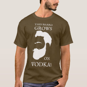 Det här skägget växer i Vodka T Shirt