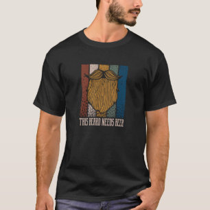 Det här skägret kräver att man dricker Humor T Shirt
