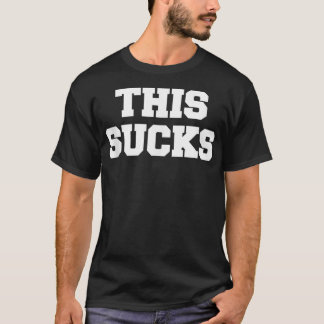 Det här suger t shirt