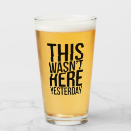 Det här var inte här i går - verklighetsstöten glaskopp