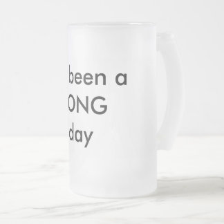 Det har varit en LONG dag Frostat Ölglas