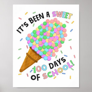 Det har varit en sötad 100 dagar med skolice Cream Poster