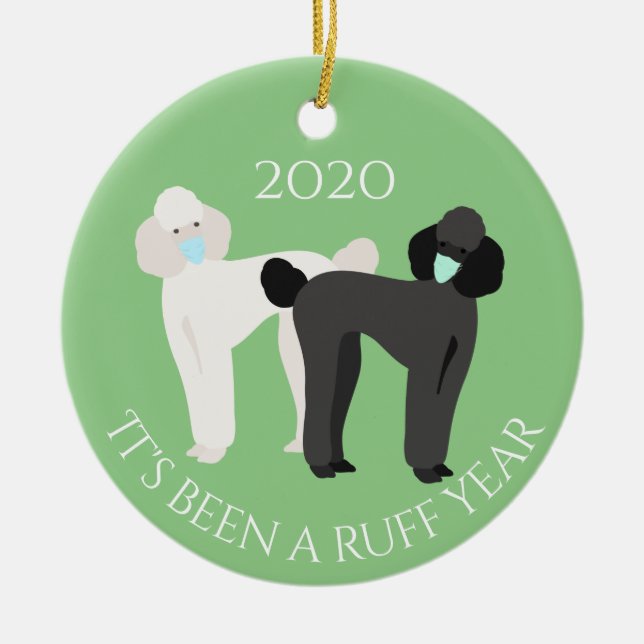 Det har varit ett Ruff Year Hund 2020 Pudel Julgransprydnad Keramik (Framsidan)